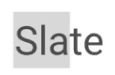 Slate